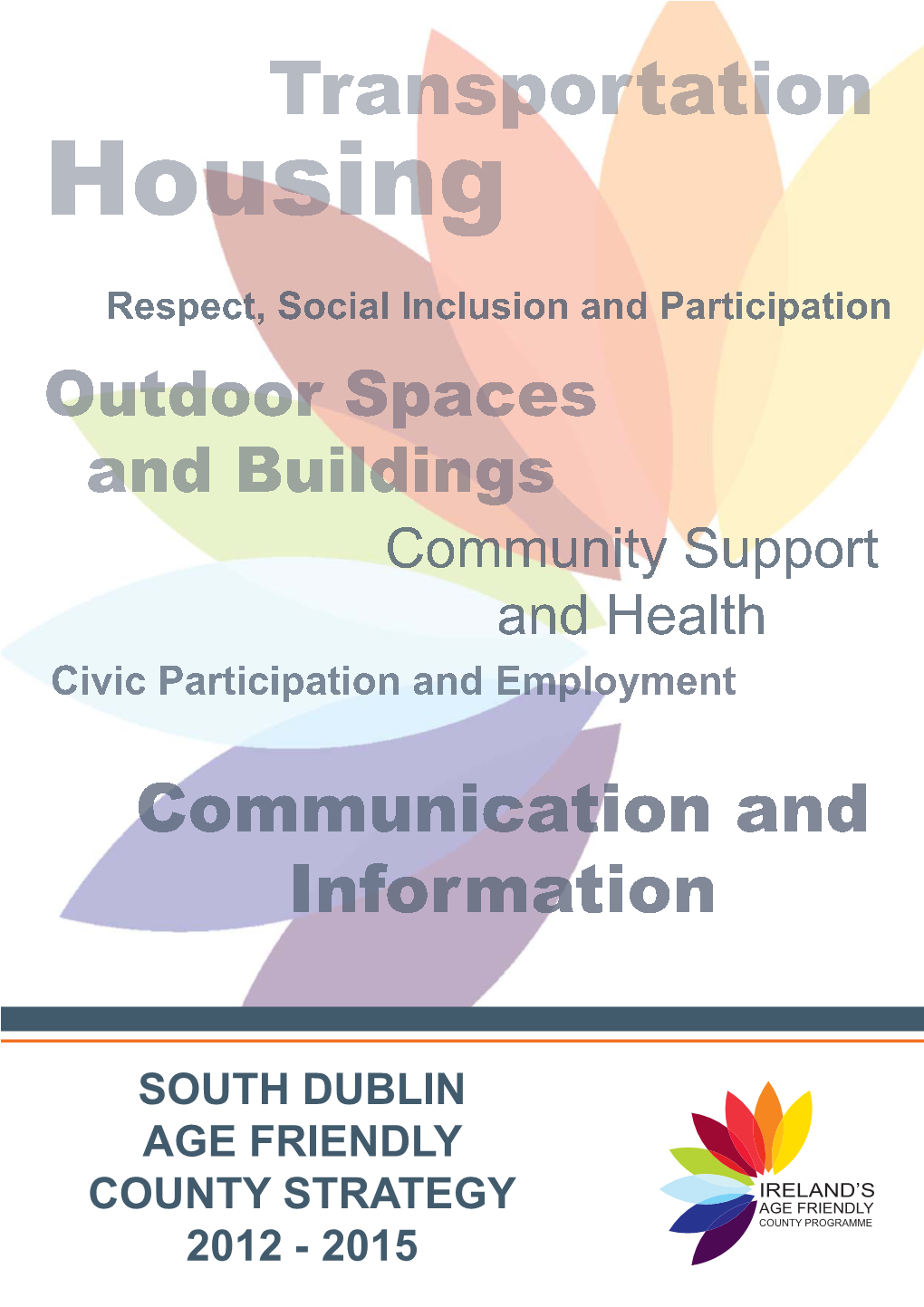 South Dublin Age Friendly County Strategy 2012