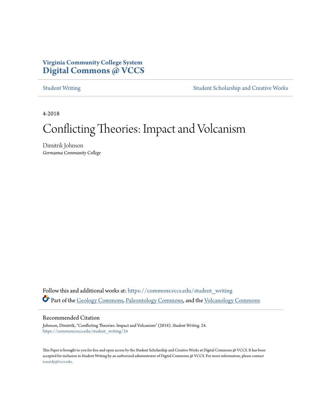 Conflicting Theories: Impact and Volcanism Dimitrik Johnson Germanna Community College
