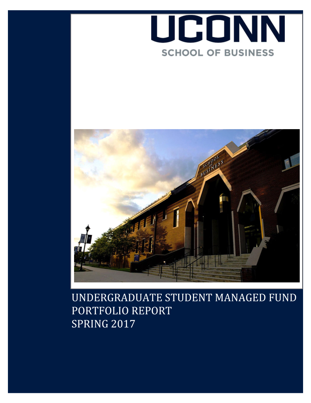 Student Managed Fund Portfolio Report Spring 2017