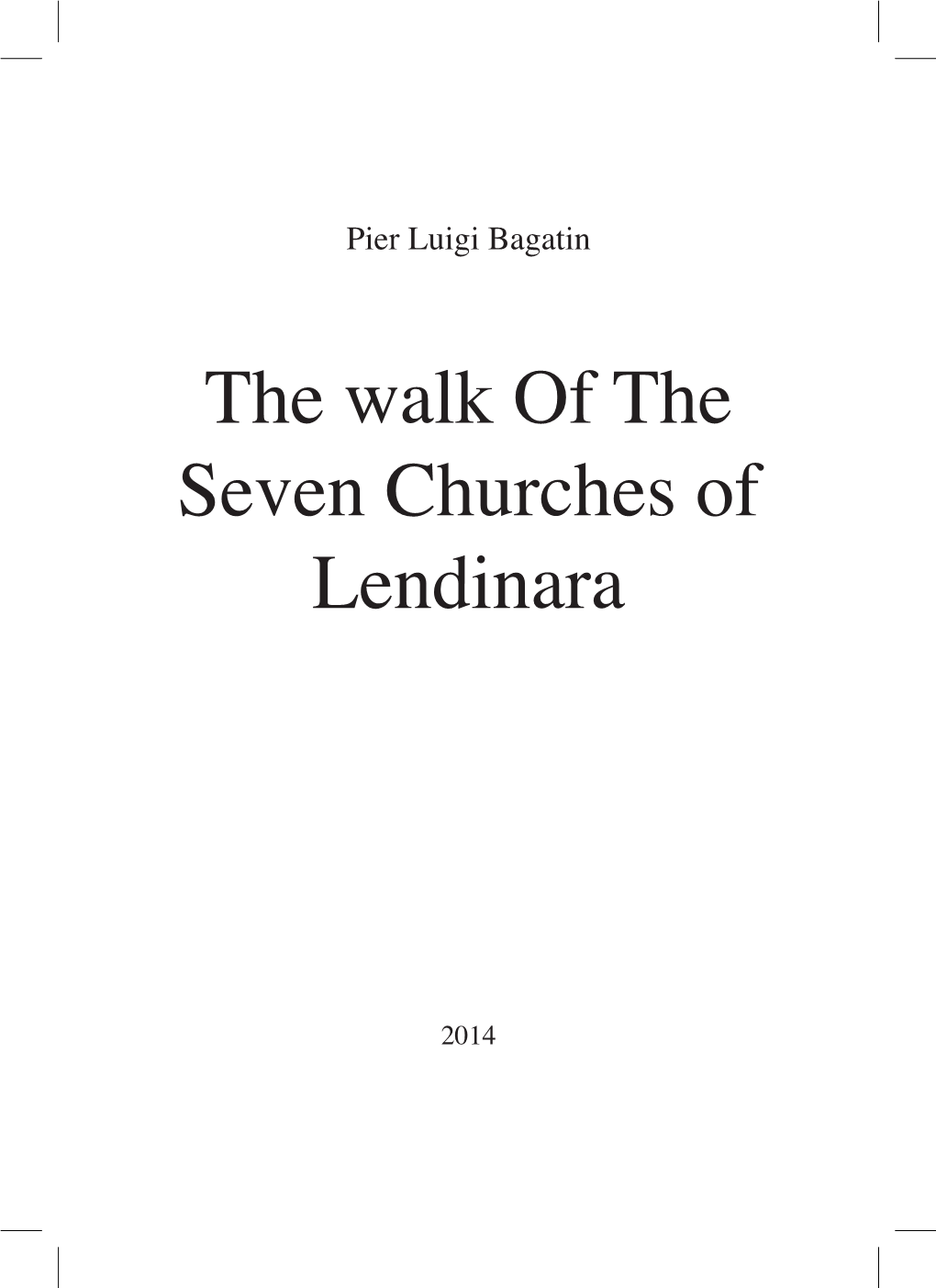 The Walk of the Seven Churches of Lendinara