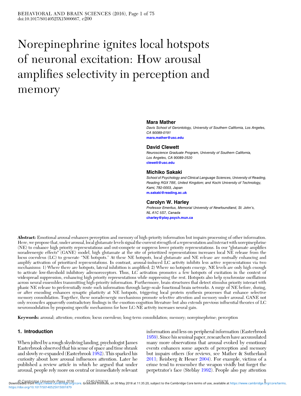 Norepinephrine Ignites Local Hotspots of Neuronal Excitation: How Arousal Ampliﬁes Selectivity in Perception and Memory