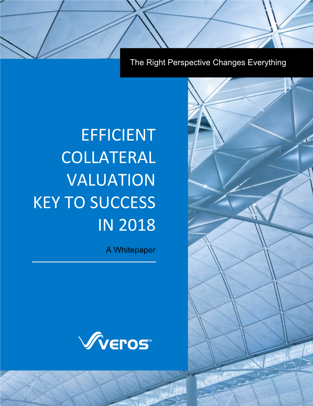 Efficient Collateral Valuation Key to Success in 2018