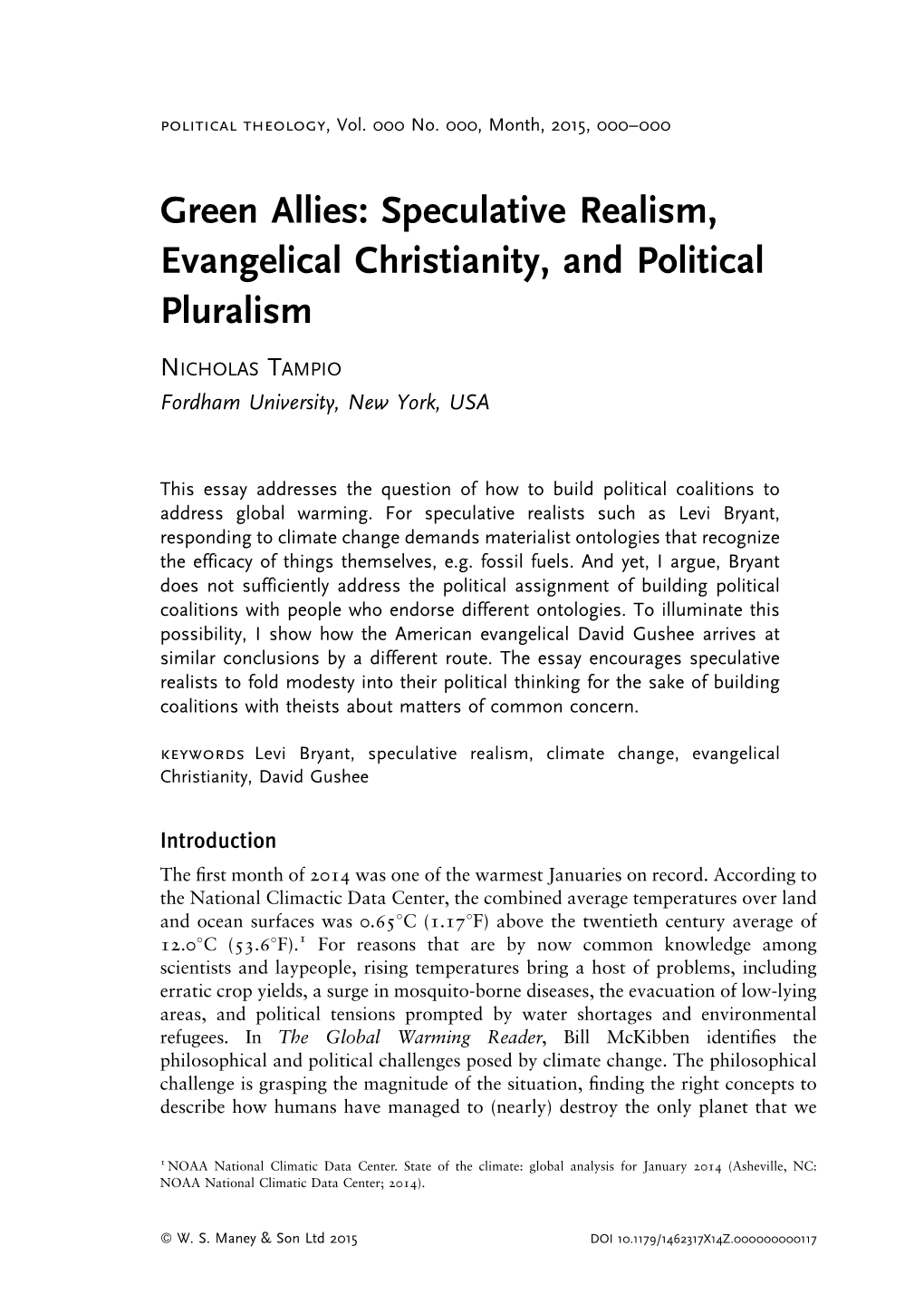 Green Allies: Speculative Realism, Evangelical Christianity, and Political Pluralism