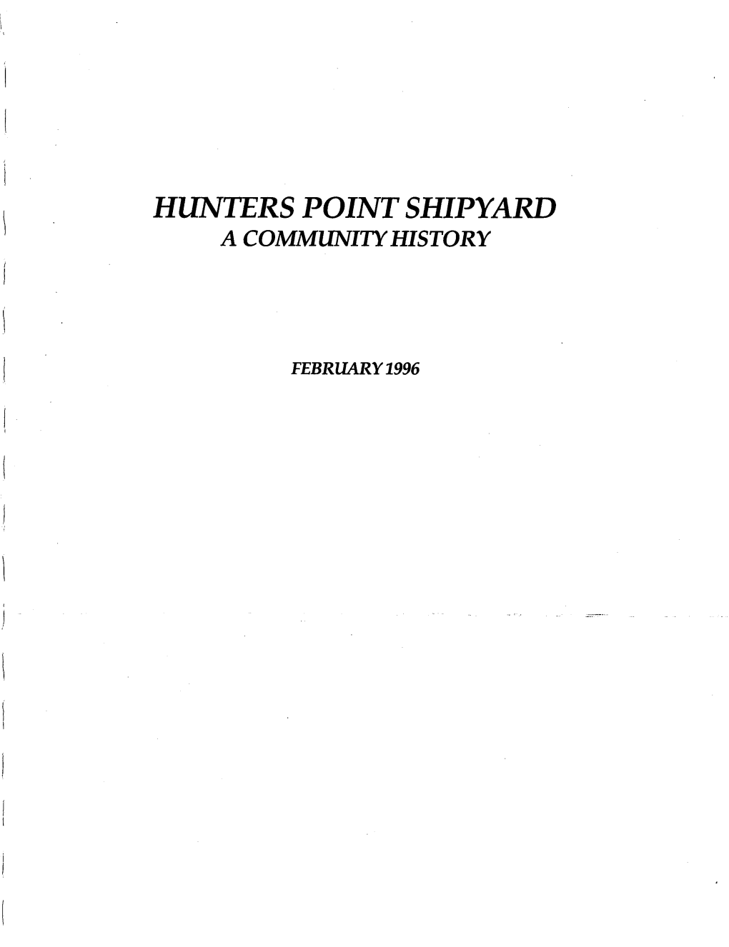 Hunters Point Shipyard a Community History