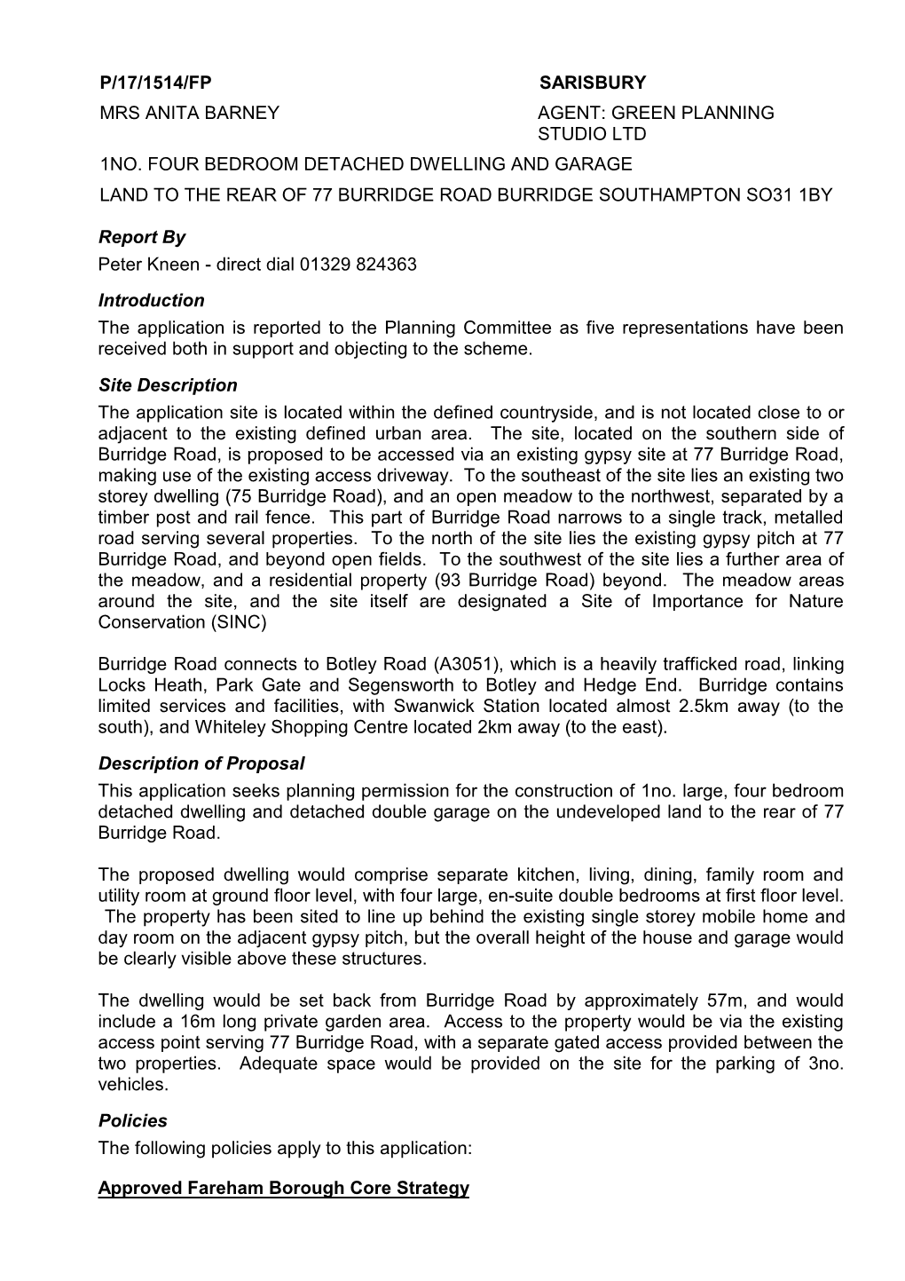 P/17/1514/Fp Sarisbury Mrs Anita Barney Agent: Green Planning Studio Ltd 1No