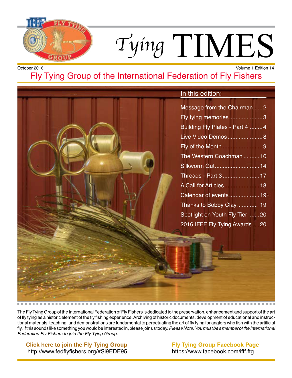 Tying TIMES October 2016 Volume 1 Edition 14 Fly Tying Group of the International Federation of Fly Fishers