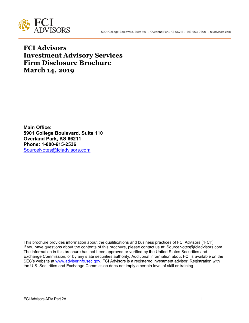 FCI Advisors Investment Advisory Services Firm Disclosure Brochure March 14, 2019