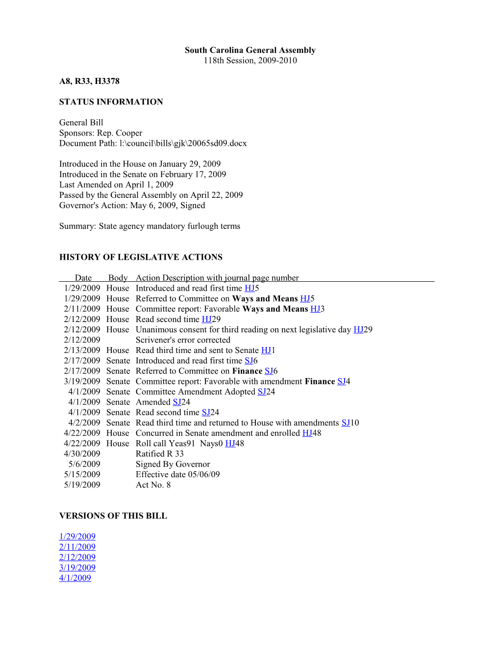 2009-2010 Bill 3378: State Agency Mandatory Furlough Terms - South Carolina Legislature Online