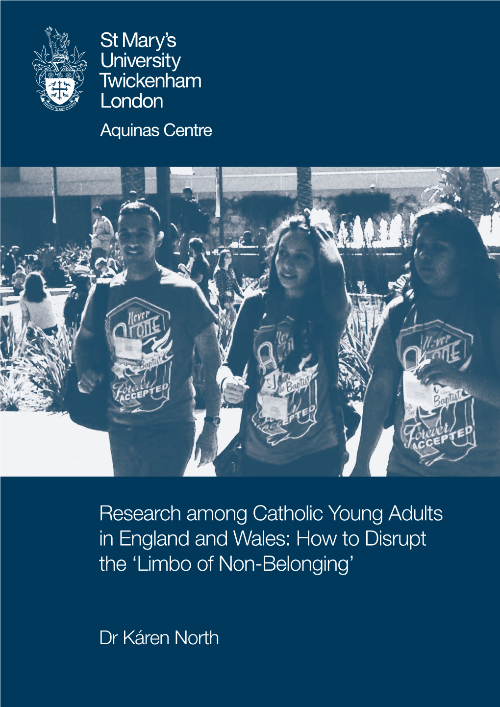 Research Among Catholic Young Adults in England and Wales: How to Disrupt the ‘Limbo of Non-Belonging’