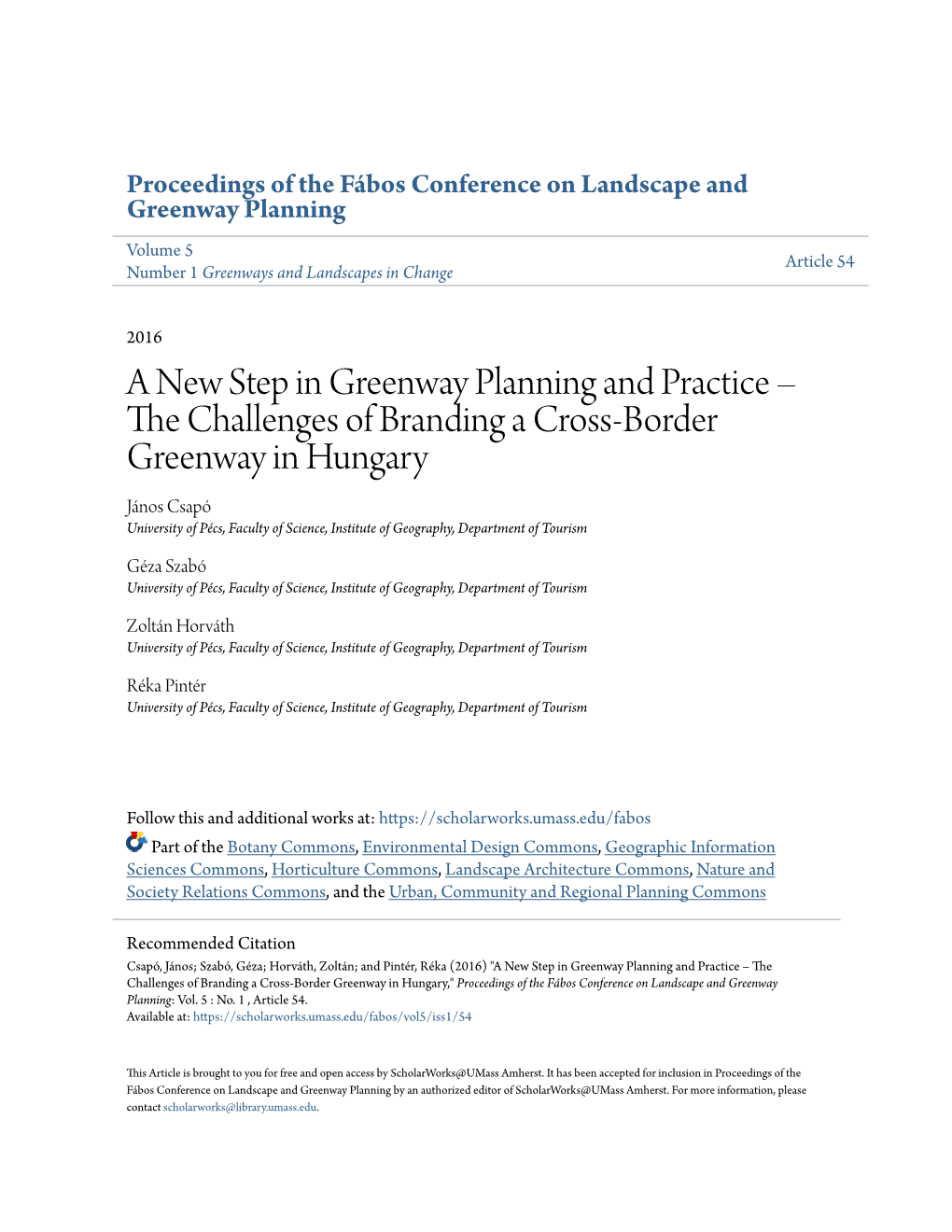 The Challenges of Branding a Cross-Border Greenway in Hungary," Proceedings of the Fábos Conference on Landscape and Greenway Planning: Vol