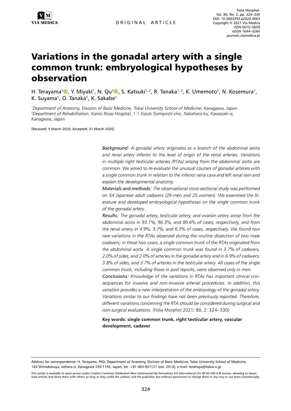 Variations in the Gonadal Artery with a Single Common Trunk: Embryological Hypotheses by Observation H