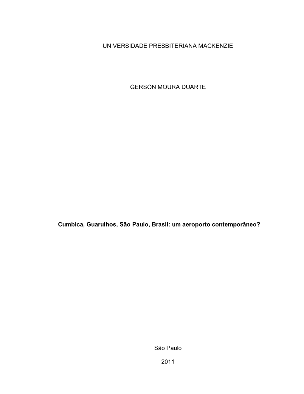 Um Aeroporto Contemporâneo? São Paulo 2011