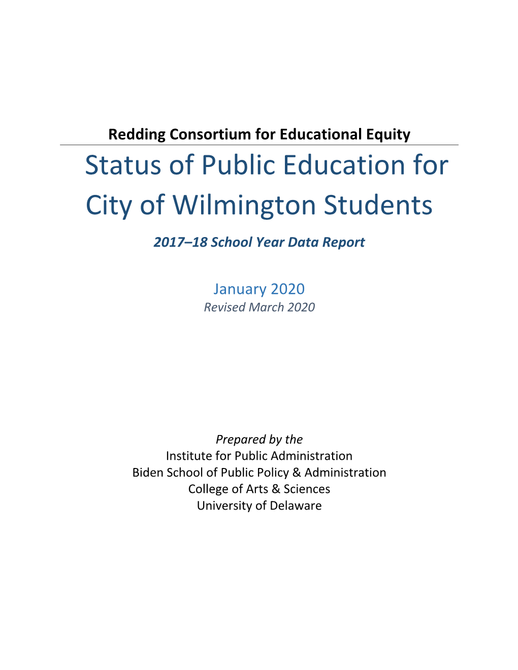 Status of Public Education for City of Wilmington Students, 2017–18 School Year Data Report