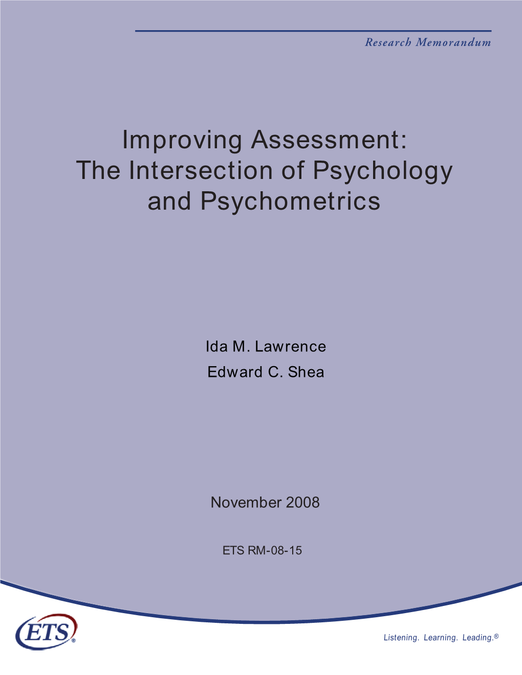The Interaction of Psychology and Psychometrics