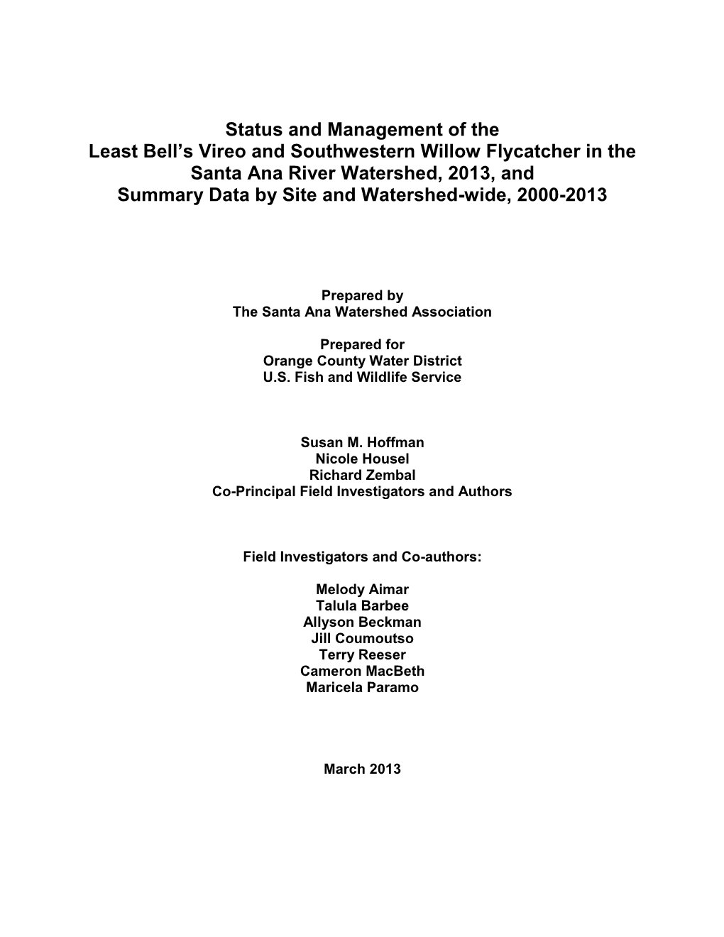 Status and Management of the Least Bell's Vireo and Southwestern