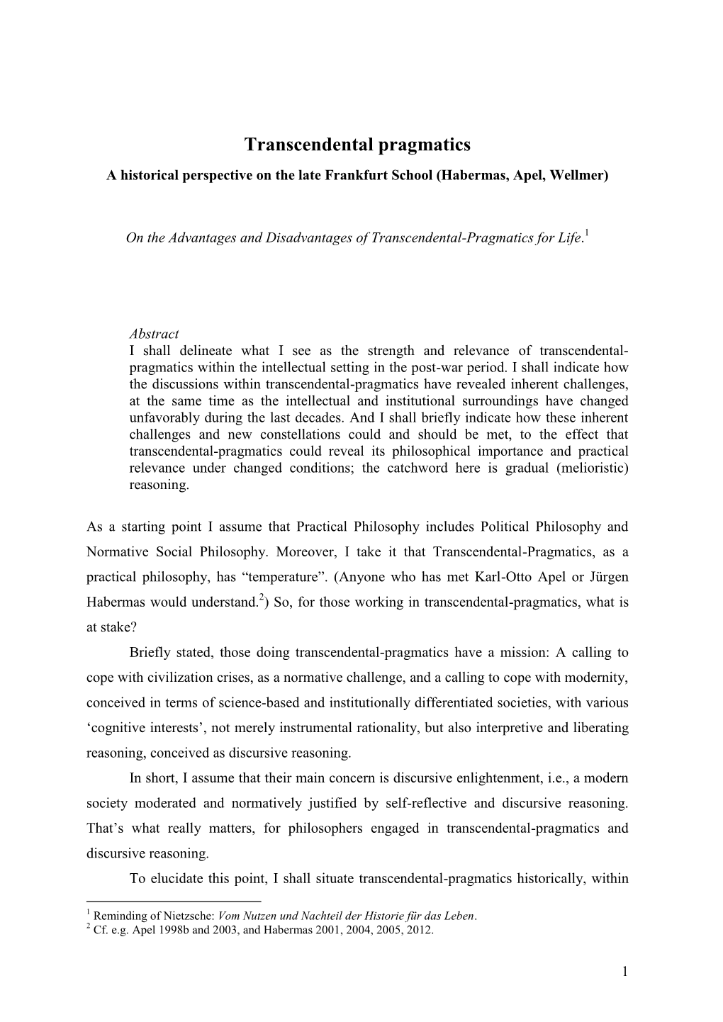 Transcendental Pragmatics a Historical Perspective on the Late Frankfurt School (Habermas, Apel, Wellmer)