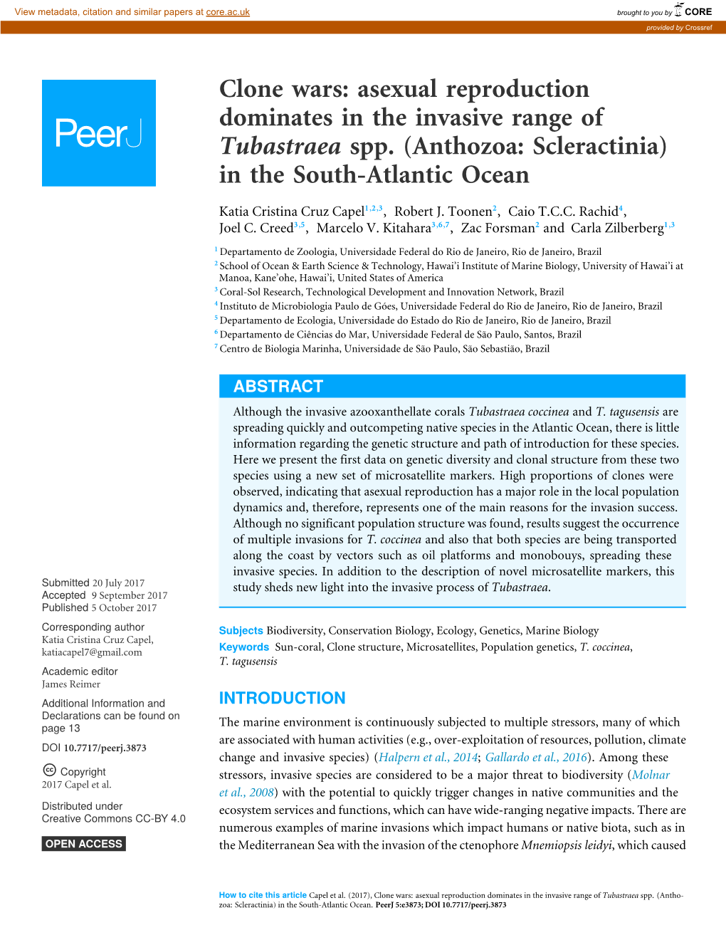 Clone Wars: Asexual Reproduction Dominates in the Invasive Range of Tubastraea Spp. (Anthozoa: Scleractinia) in the South-Atlantic Ocean