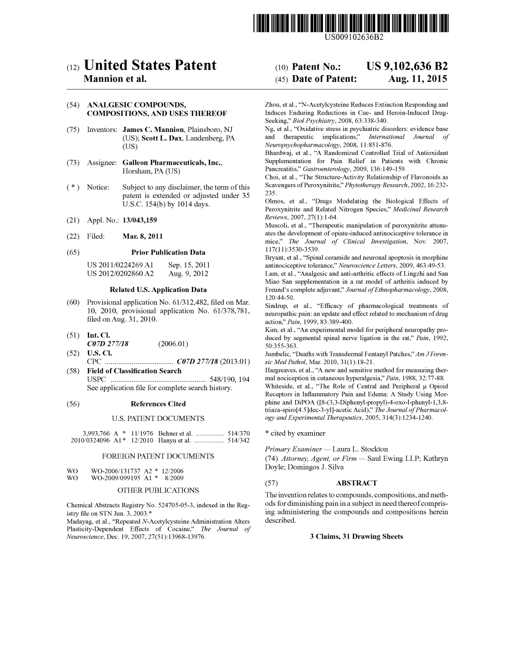 (12) United States Patent (10) Patent No.: US 9,102,636 B2 Mannion Et Al