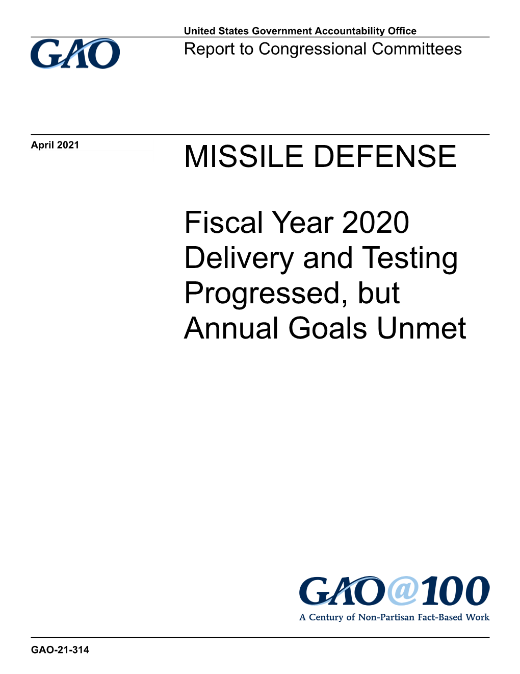 GAO-21-314, Missile Defense: Fiscal Year 2020 Delivery and Testing