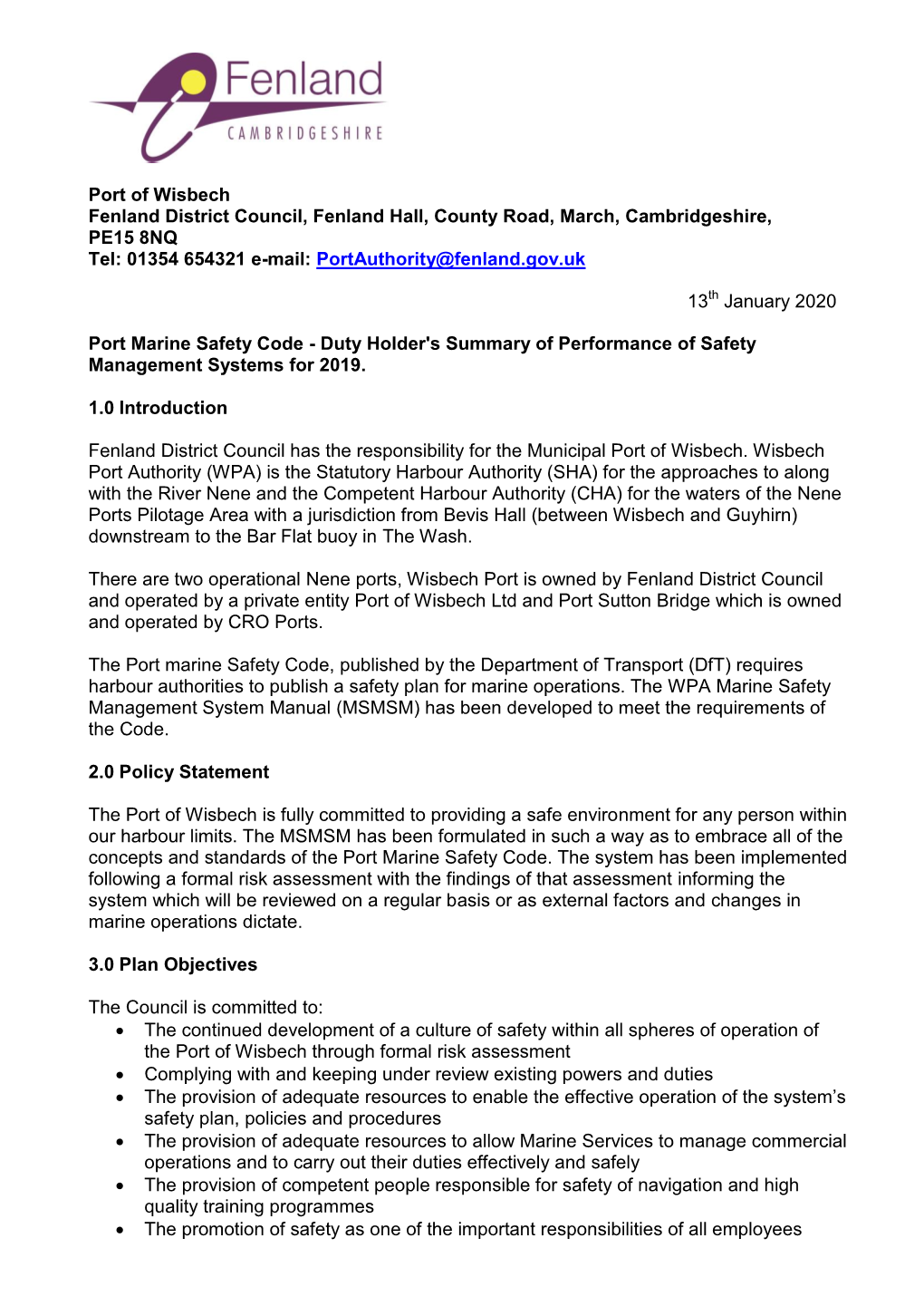 Port of Wisbech Fenland District Council, Fenland Hall, County Road, March, Cambridgeshire, PE15 8NQ Tel: 01354 654321 E-Mail: Portauthority@Fenland.Gov.Uk