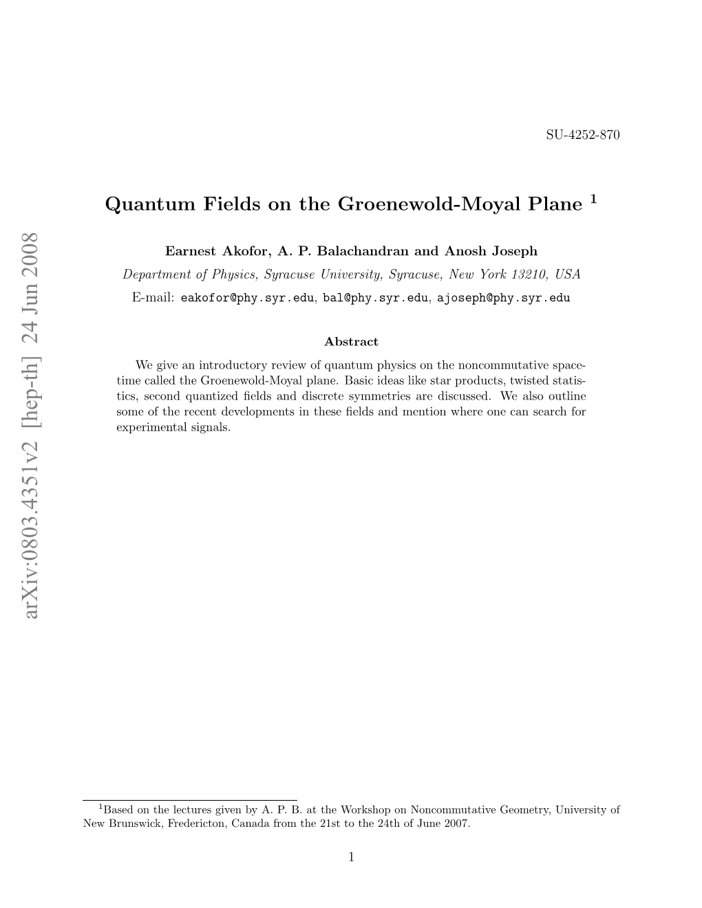 Quantum Fields on the Groenewold-Moyal Plane