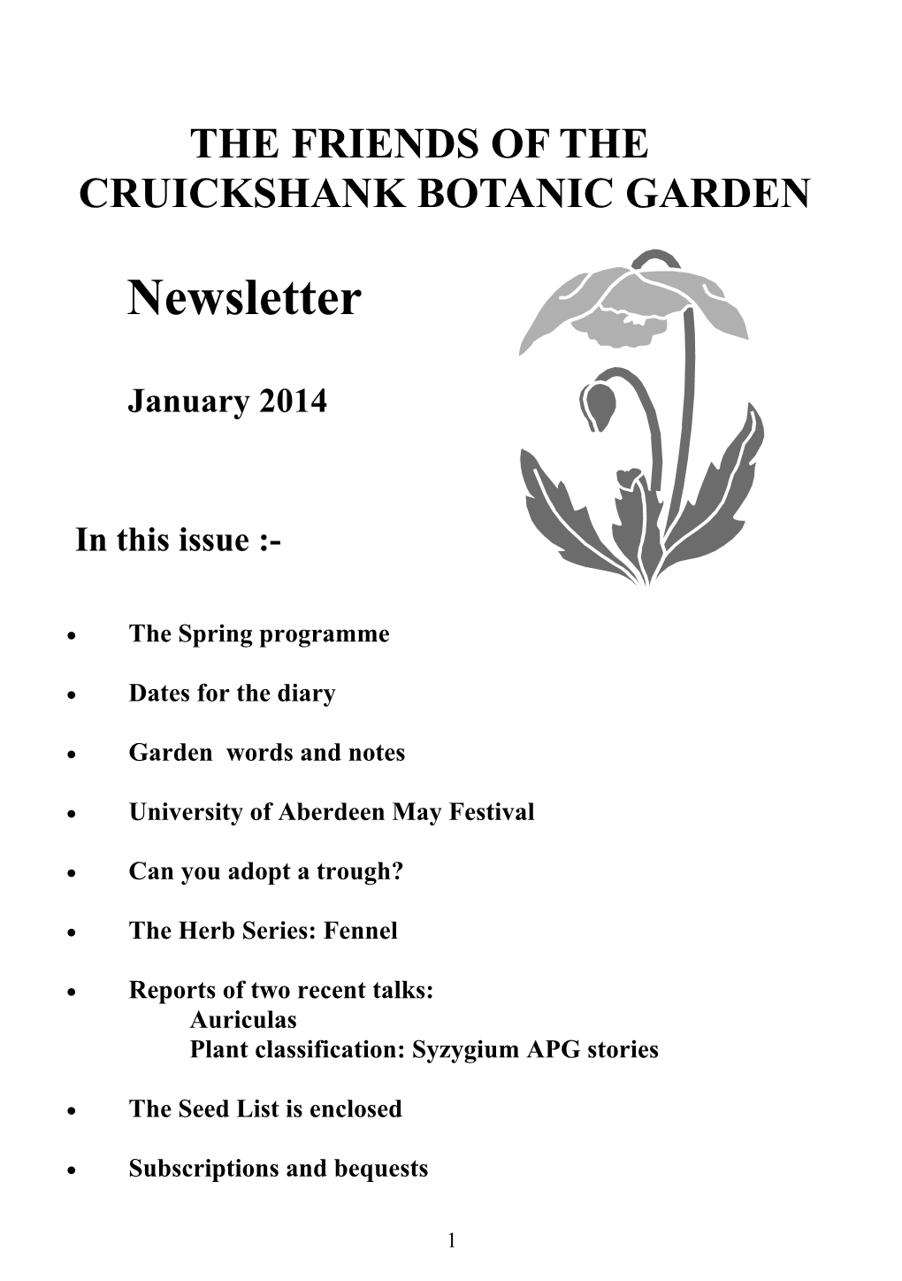 The Friends of the Cruickshank Botanic Garden