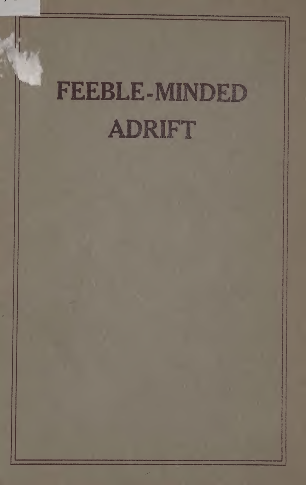 Feeble-Minded Adrift