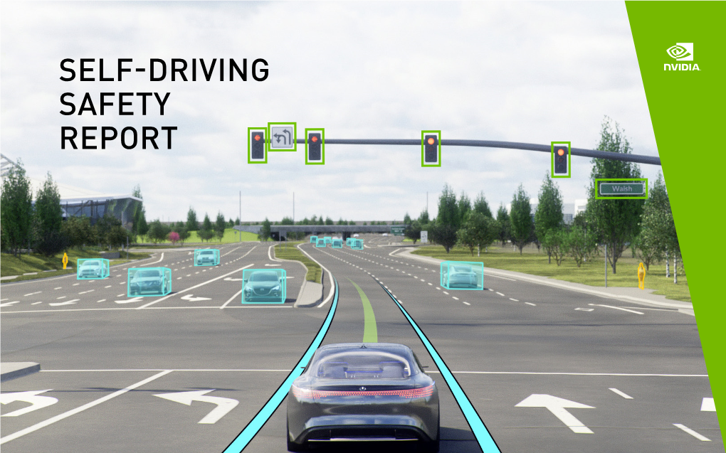 Self-Driving Safety Report Our Mission