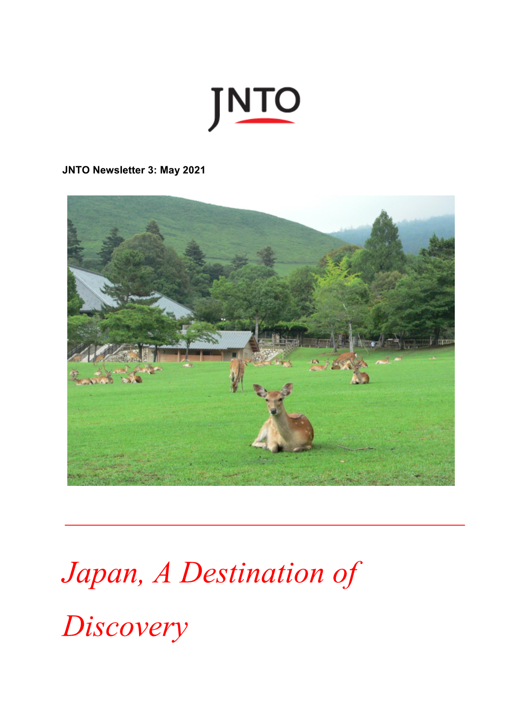 Japan, a Destination of Discovery