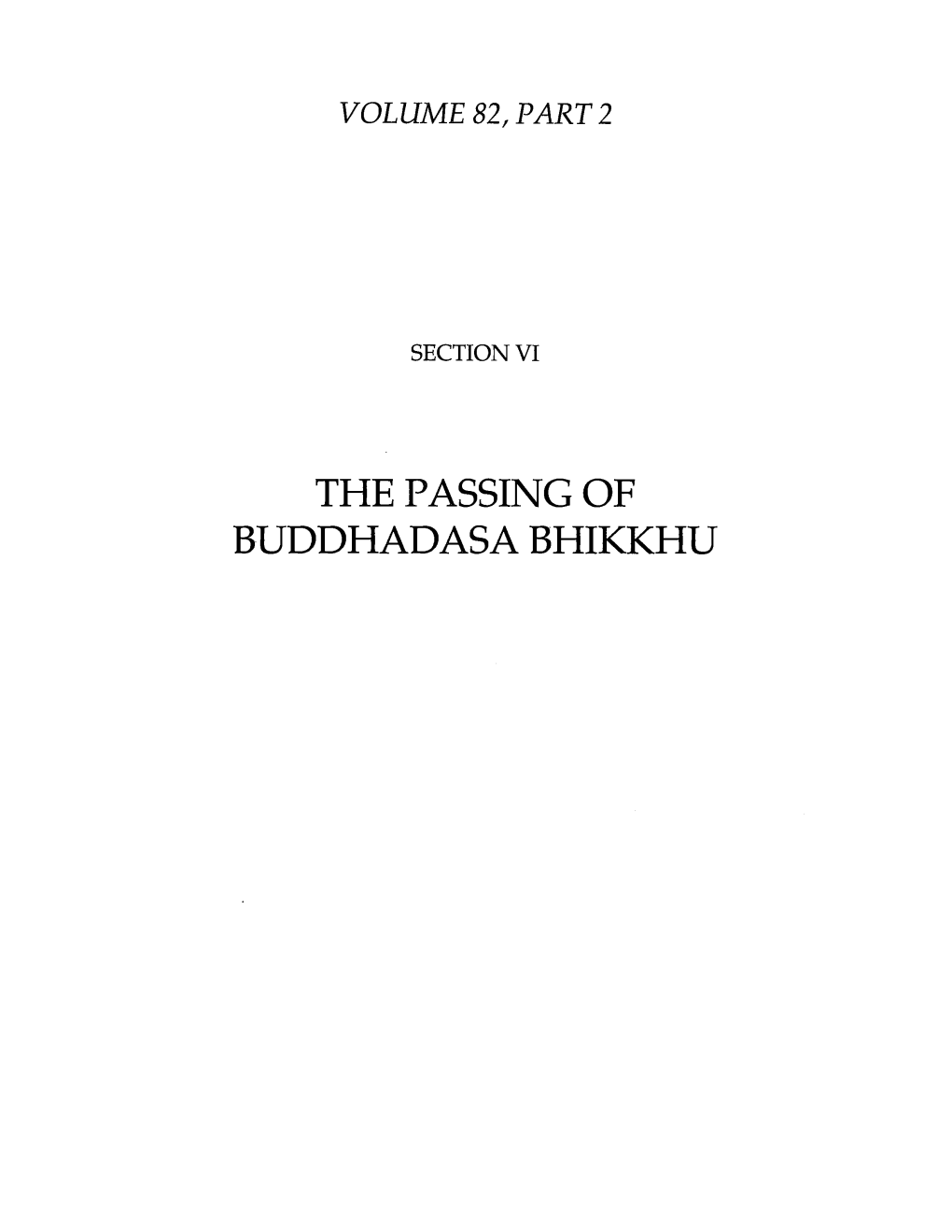 Buddhadasa Bhikkhu­ His Last Days and His Legacy1