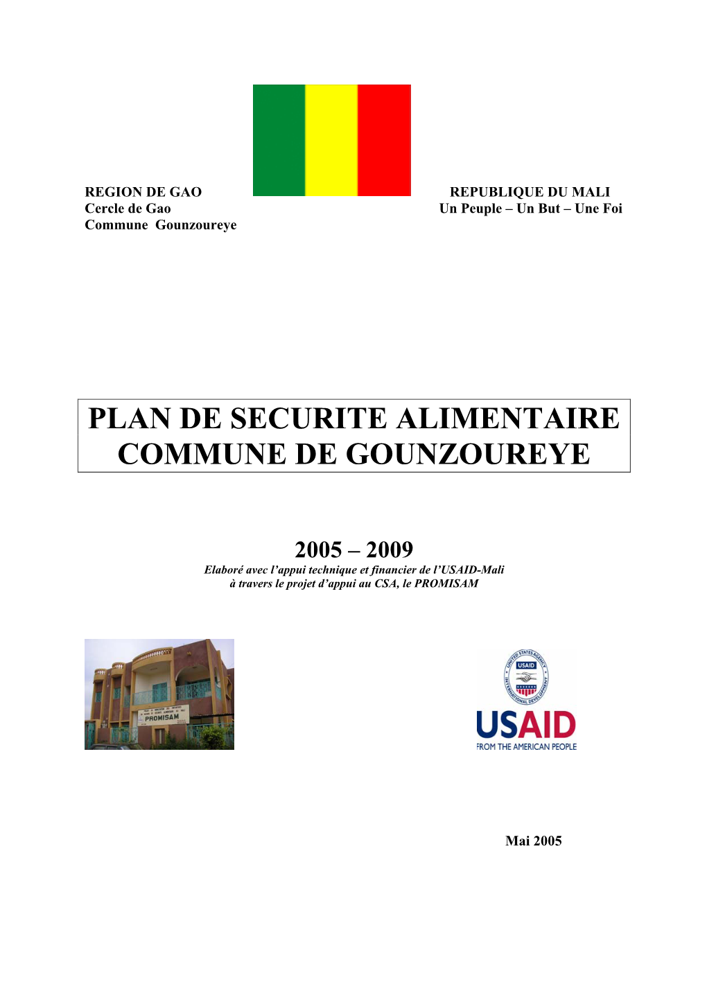 REGION DE GAO REPUBLIQUE DU MALI Cercle De Gao Un Peuple – Un but – Une Foi Commune Gounzoureye