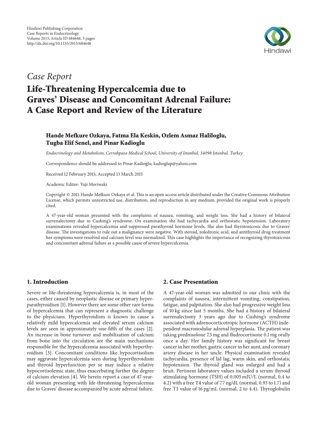 Life-Threatening Hypercalcemia Due to Graves' Disease And