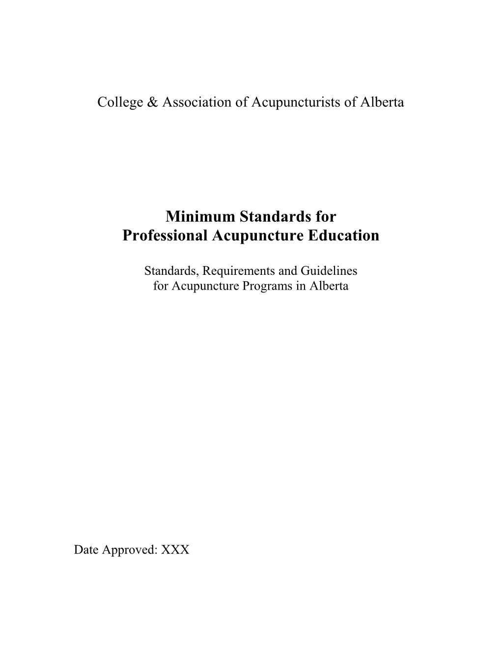 Minimum Standards for Professional Acupuncture Education