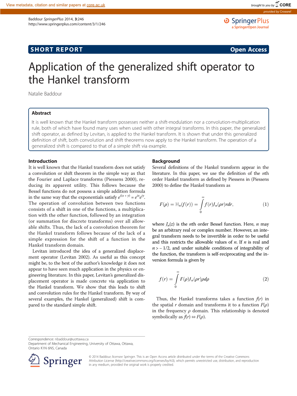 Application of the Generalized Shift Operator to the Hankel Transform Natalie Baddour