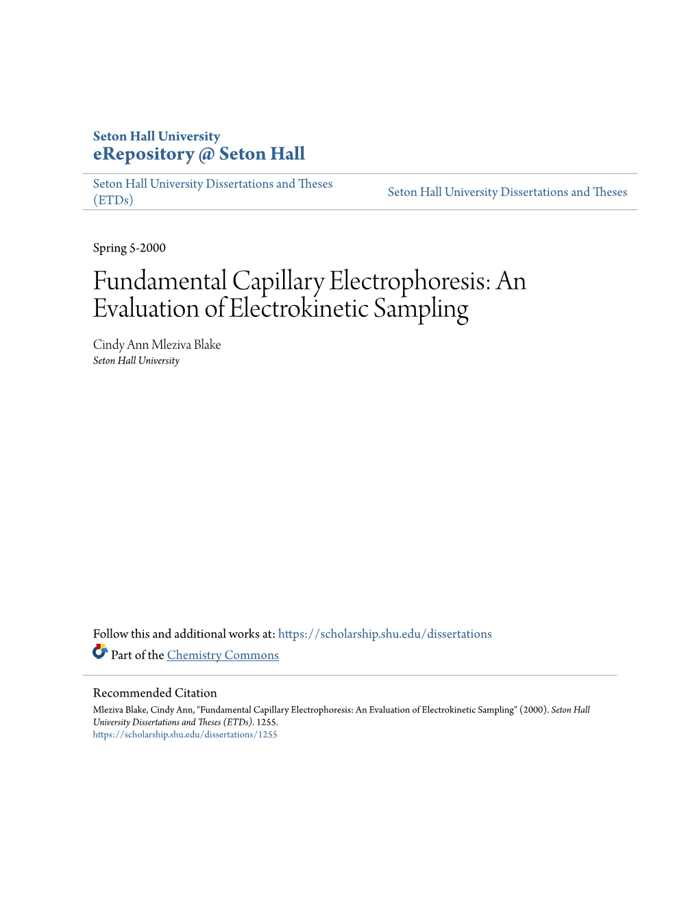 Fundamental Capillary Electrophoresis: an Evaluation of Electrokinetic Sampling Cindy Ann Mleziva Blake Seton Hall University