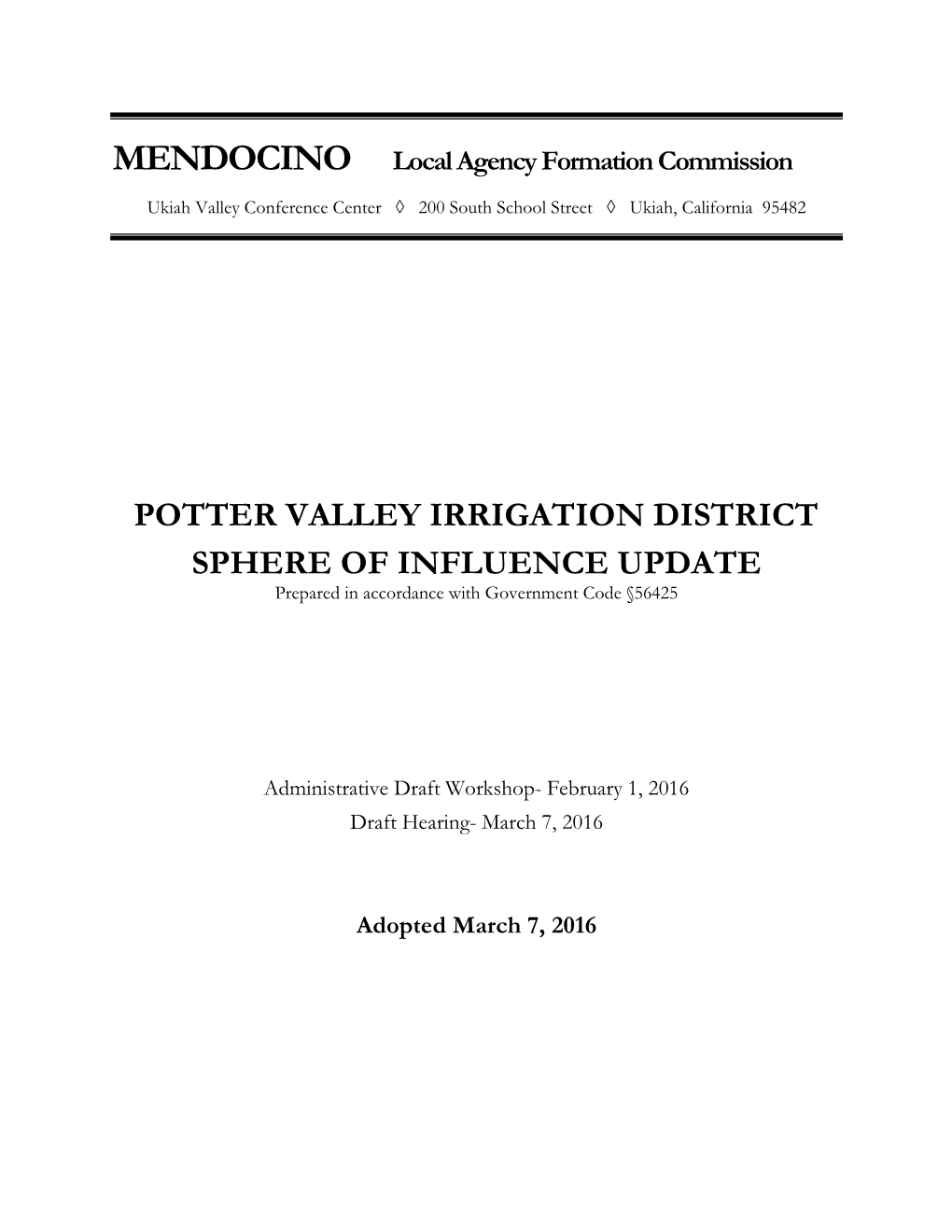 POTTER VALLEY IRRIGATION DISTRICT SPHERE of INFLUENCE UPDATE Prepared in Accordance with Government Code §56425