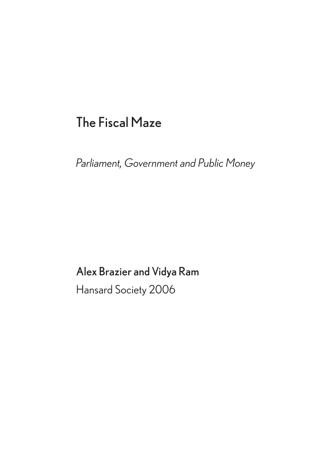 The Fiscal Maze