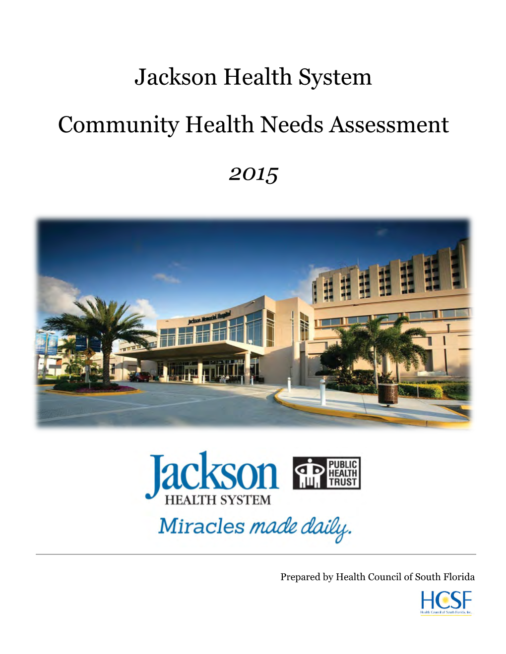 Jackson Health System Community Health Needs Assessment 2015