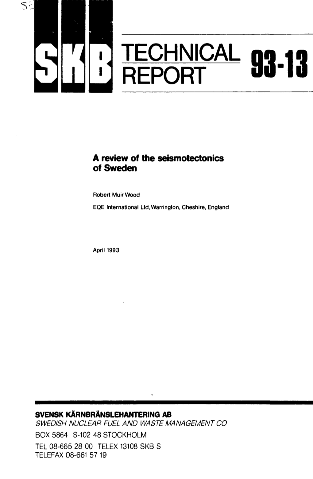 A Review of the Seismotectonics of Sweden