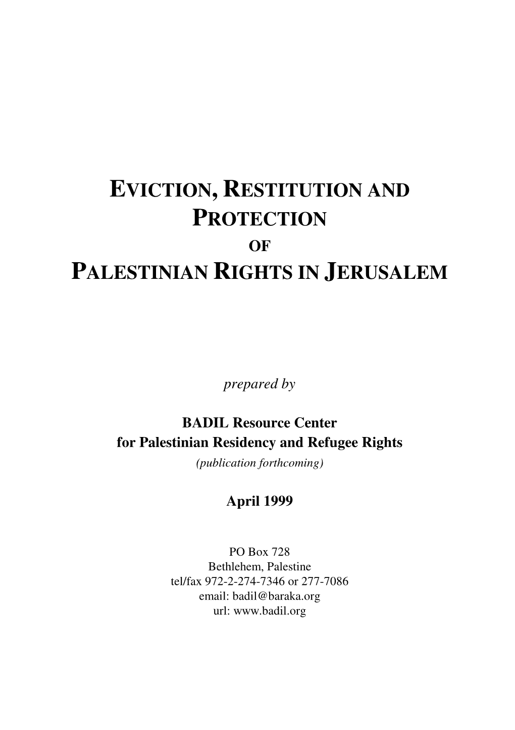 Eviction, Restitution and Protection Palestinian