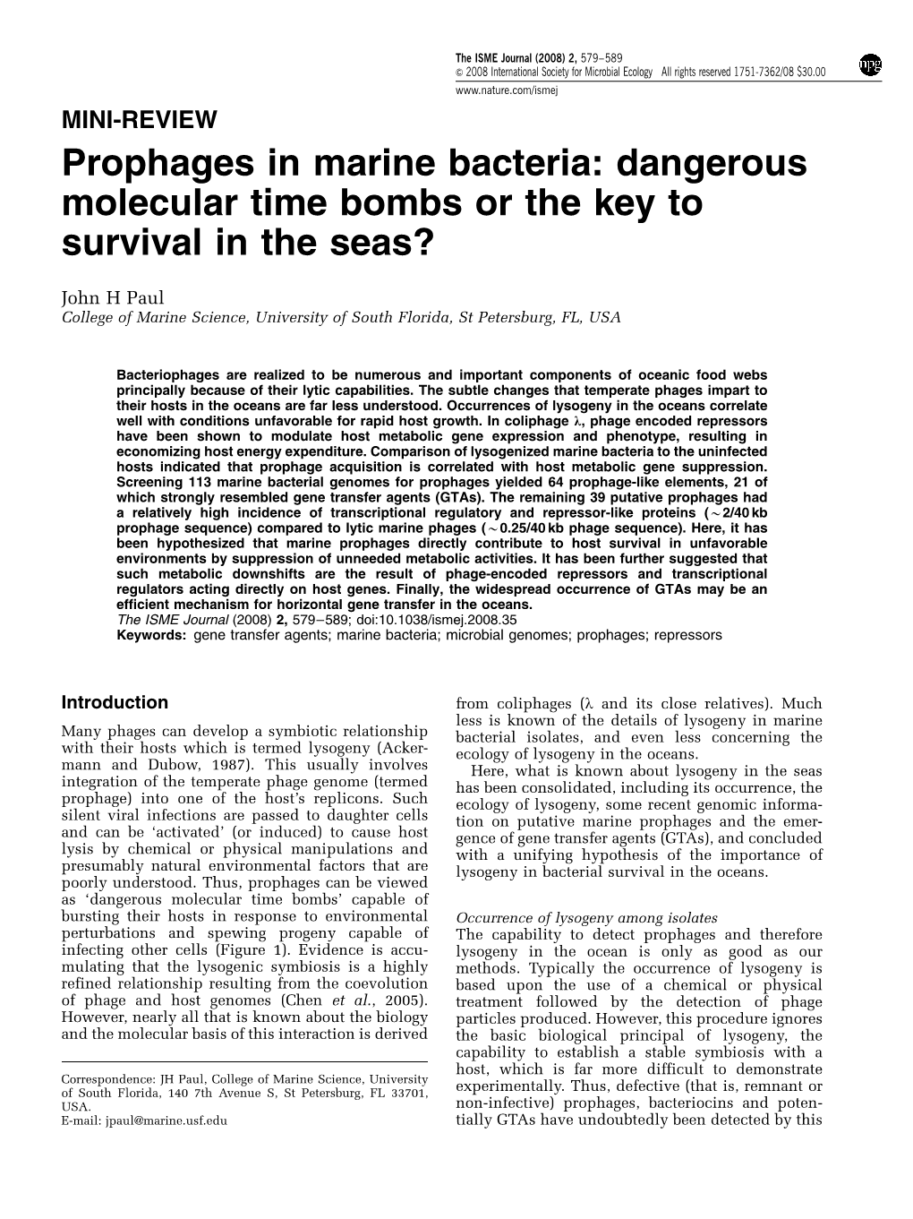 Prophages in Marine Bacteria: Dangerous Molecular Time Bombs Or the Key to Survival in the Seas?