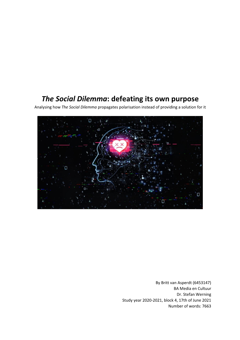 The Social Dilemma: Defeating Its Own Purpose Analysing How the Social Dilemma Propagates Polarisation Instead of Providing a Solution for It