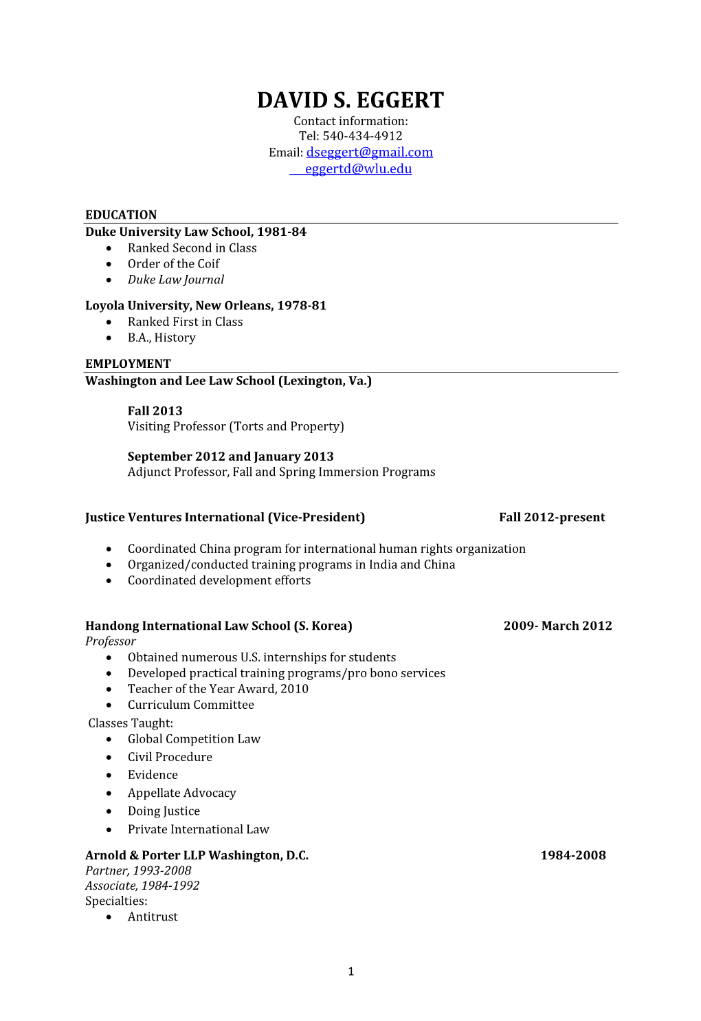 DAVID S. EGGERT Contact Information: Tel: 540-434-4912 Email: Dseggert@Gmail.Com Eggertd@Wlu.Edu