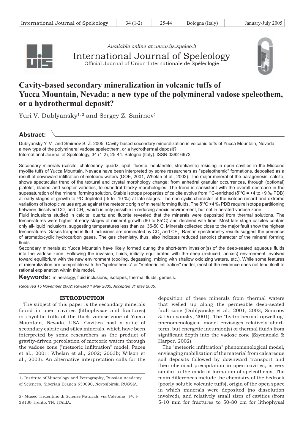 Cavity-Based Secondary Mineralization in Volcanic Tuffs of Yucca Mountain, Nevada: a New Type of the Polymineral Vadose Speleothem, Or a Hydrothermal Deposit? Yuri V