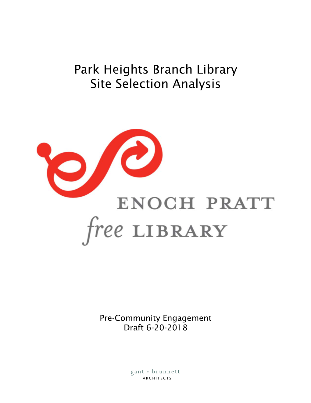 Park Heights Branch Library Site Selection Analysis