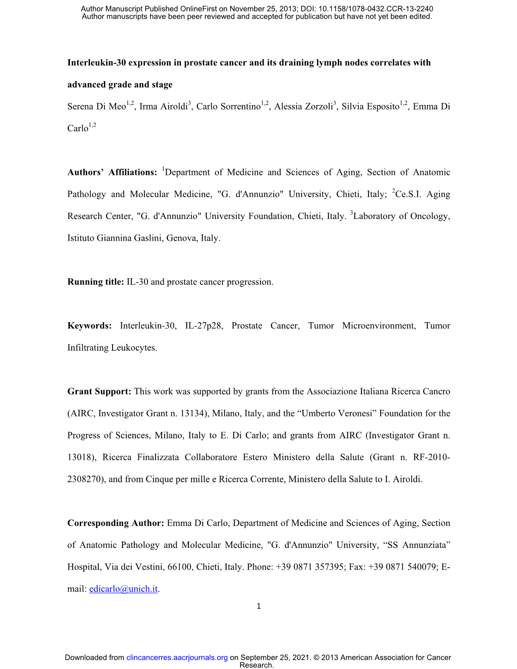 Interleukin-30 Expression in Prostate Cancer and Its Draining Lymph Nodes Correlates with Advanced Grade and Stage Serena Di