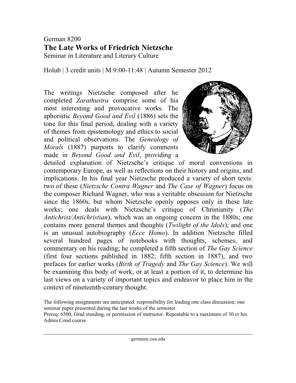 The Late Works of Friedrich Nietzsche Seminar in Literature and Literary Culture