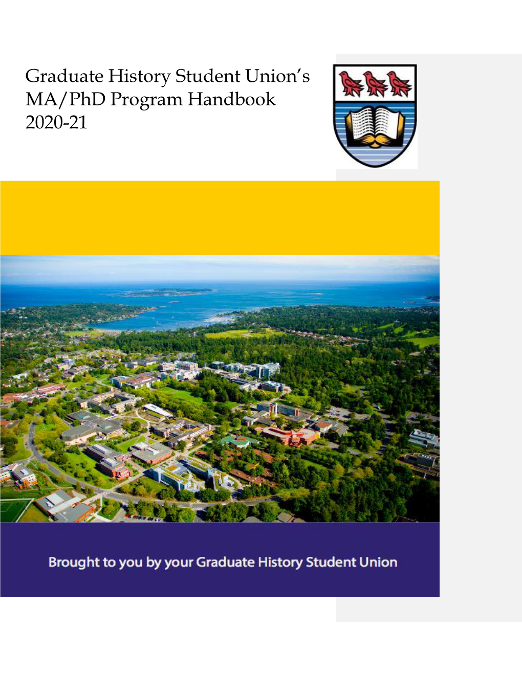 Graduate History Student Union's MA/Phd Program Handbook 2020-21