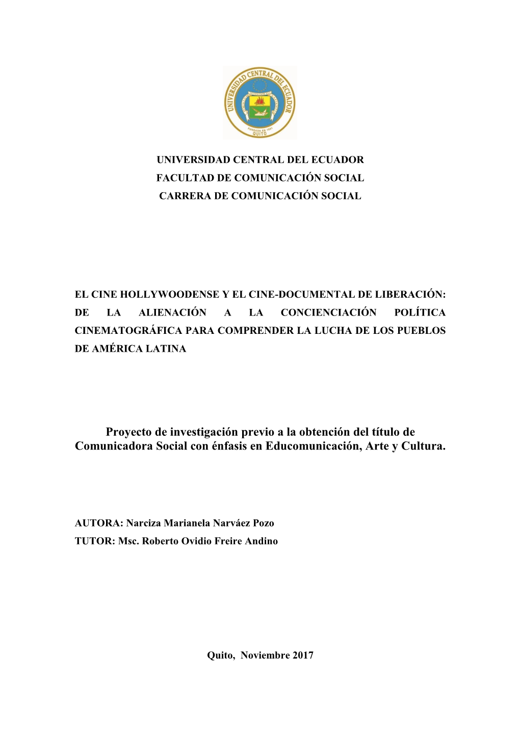 Proyecto De Investigación Previo a La Obtención Del Título De Comunicadora Social Con Énfasis En Educomunicación, Arte Y Cultura