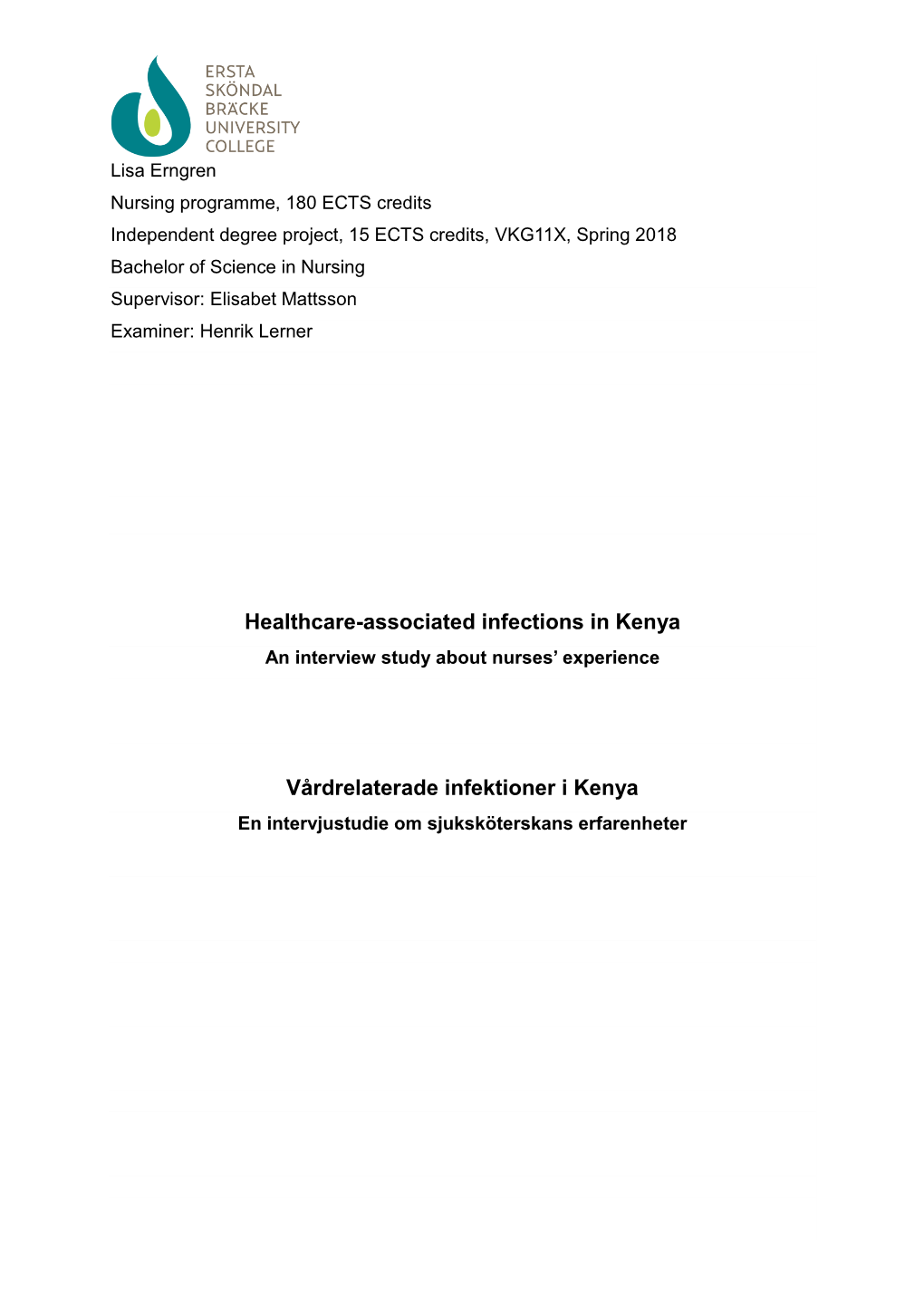 Healthcare-Associated Infections in Kenya Vårdrelaterade Infektioner I